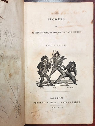 The Flowers of Anecdote, Wit, Humor, Gayety, and Genius. With Etchings.