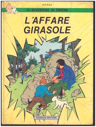 Item #35834 Le avventure di Tintin: l'affare Girasole. Herg&eacute