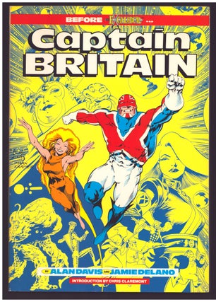 Item #35844 Captain Britain. Alan Davis, Jamie Delano