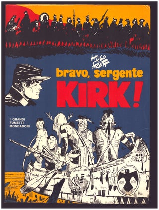 Item #35854 Bravo, Sergente Kirk! Hugo Pratt
