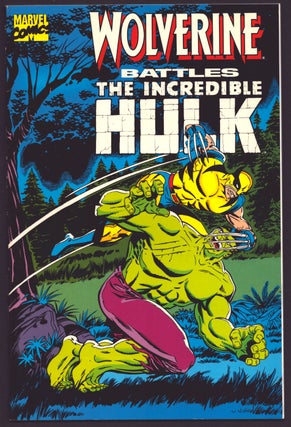 Item #35862 Wolverine Battles the Incredible Hulk. Len Wein, Herb Trimpe
