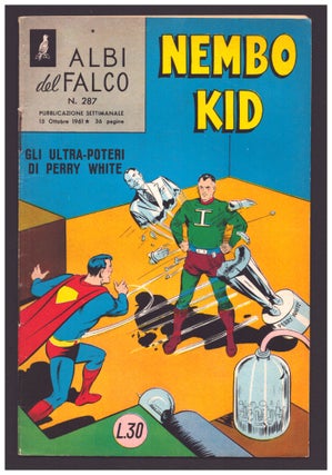 Item #35874 Albi del Falco n. 287. Nembo Kid (Superman): gli ultra-poteri di Perry White. (Action...