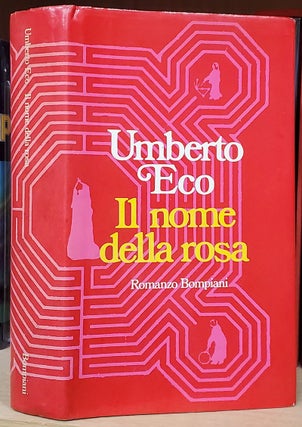 Item #35890 Il nome della rosa. Umberto Eco