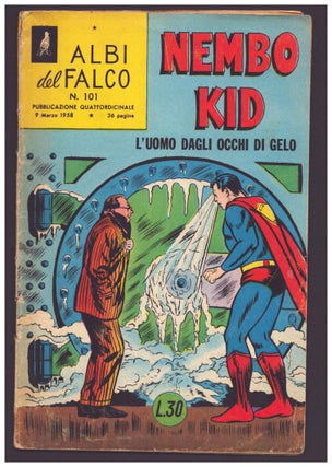 Item #35923 Superman #117 Italian Edition. Albi del Falco n. 101. Nembo Kid (Superman): l'uomo...