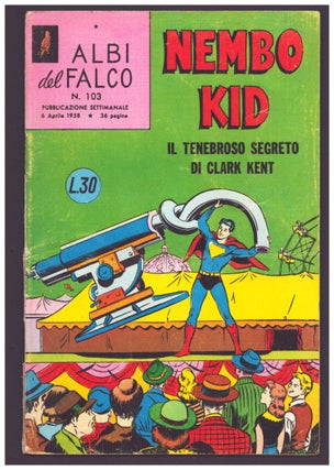 Item #35924 Superman #117 Italian Edition. Albi del Falco n. 103. Nembo Kid (Superman): il...