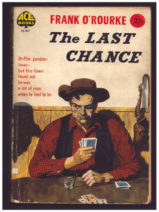 Item #36008 The Last Chance. Frank O'Rourke