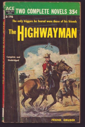 Item #36009 The Highway Man. / The Night Branders. Frank / Coburn Gruber, Walter