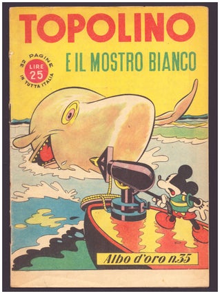 Item #36014 Golden Age Mickey Mouse in The Might Whale Hunter Part 1 Italian Edition. Albo d'oro...