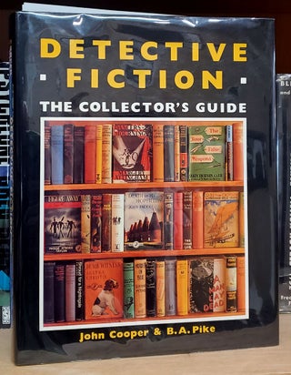 Item #36038 Detective Fiction: The Collector's Guide. John Cooper, B. A. Pike