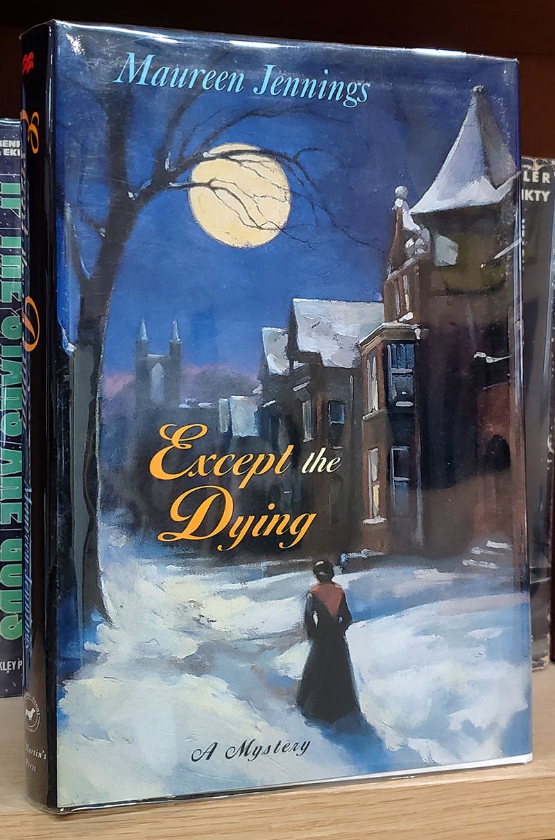 Jennings, Maureen - Except the Dying