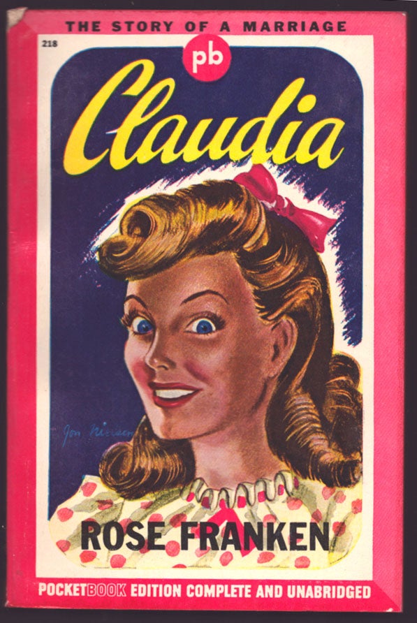 Item #36127 Claudia: The Story of a Marriage. Rose Franken.