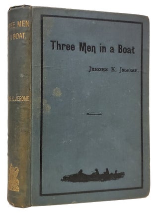 Item #36134 Three Men in a Boat. Jerome K. Jerome
