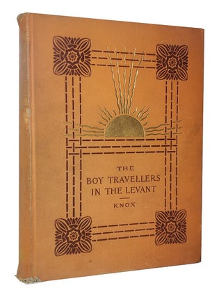 Item #36200 The Boy Travellers in the Levant. Adventures of Two Youths in a Journey Through...