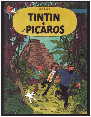 Item #36432 Le avventure di Tintin: Tintin e i Picaros. Herg&eacute