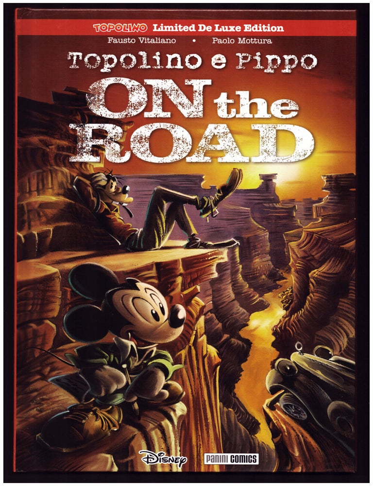 Item #36464 Topolino e Pippo on the road. (Topolino Limited De Luxe Edition #5). Fausto Vitaliano, Paolo Mottura.