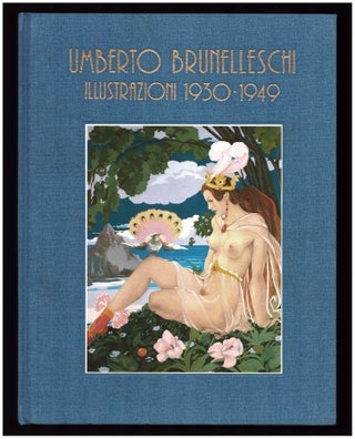 Item #36466 Umberto Brunelleschi: Illustrazioni 1930-1949. Giuliano Ercoli, ed