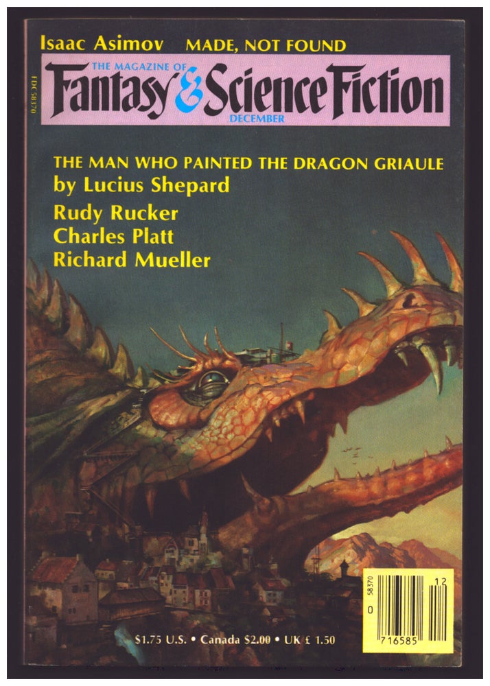 Item #36522 The Man Who Painted the Dragon Griaule in The Magazine of Fantasy and Science Fiction December 1984. Lucius Shepard.