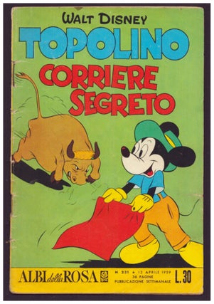 Item #36541 Albi della rosa #231. Topolino corriere segreto. (Italian Silver Age Mickey Mouse...