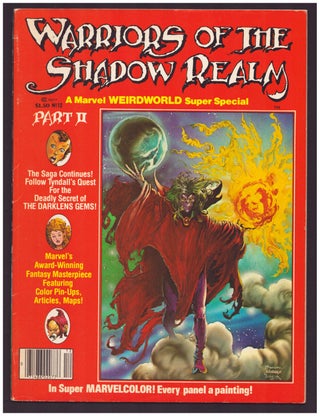 Marvel Super Special #11, 12, and 13. (Warriors of the Shadow Realms Complete Saga).