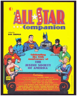 Item #36632 The All Star Companion: An Historical and Speculative Overview of the Justice Society...