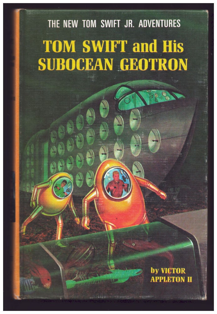 Item #36781 Tom Swift and His Subocean Geotron. Victor Appleton II, James Lawrence.