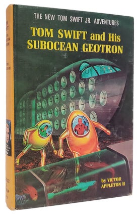 Tom Swift and His Subocean Geotron.