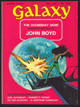 Item #36808 The Doomsday Gene Part 2 in Galaxy May 1973. John Boyd, Boyd Upchurch