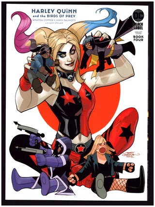 Harley Quinn and the Birds of Prey Complete Mini Series with Variant Covers.
