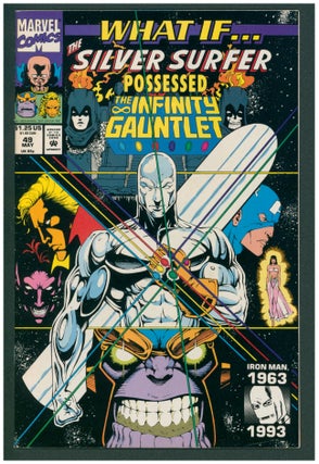Item #36972 What If #49. (What If the Silver Surfer Possessed the Infinity Gauntlet?). Ron Marz,...
