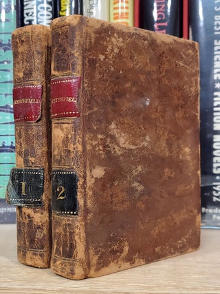 Item #37087 Letters Written by the Late Right Honourable Philip Dormer Stanhope, Earl of...