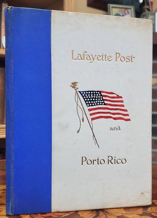 Item #37123 History of the Gift of Six Hundred National Flags to the Schools of Porto Rico by...