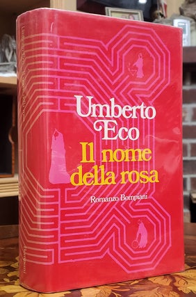 Item #37157 Il nome della rosa. Umberto Eco