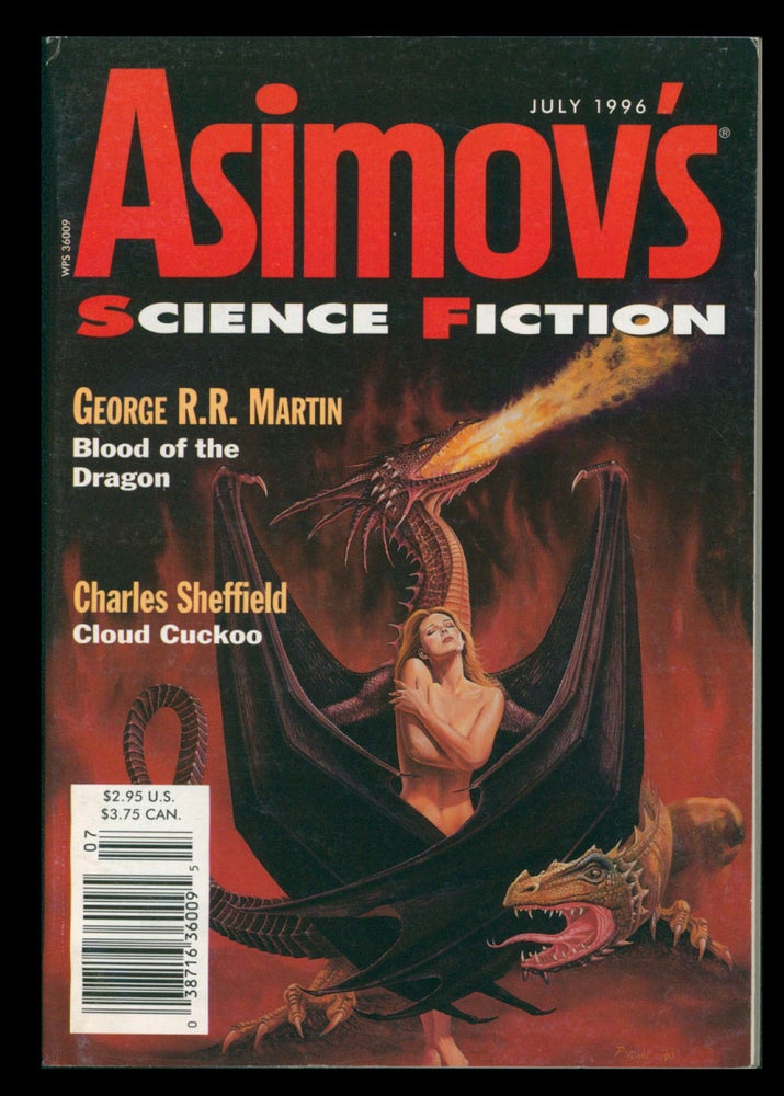 Item #37175 Blood of the Dragon (A Game of Thrones) in Asimov's Science Fiction July 1996. [with] Portraits of His Children in Isaac Asimov's Science Fiction Magazine November 1985. George R. R. Martin.
