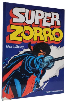 Item #37236 Super Zorro. (Zorro Italian Edition). Alex Toth, Pier Lorenzo De Vita