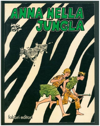 Item #37327 Anna nella jungla. Hugo Pratt