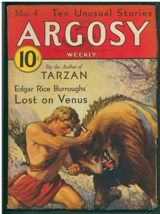 Item #37352 Lost on Venus in Argosy March 4, 1933 to April 15, 1933. Edgar Rice Burroughs
