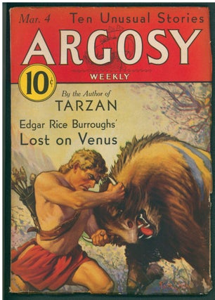 Item #37352 Lost on Venus in Argosy March 4, 1933 to April 15, 1933. Edgar Rice Burroughs
