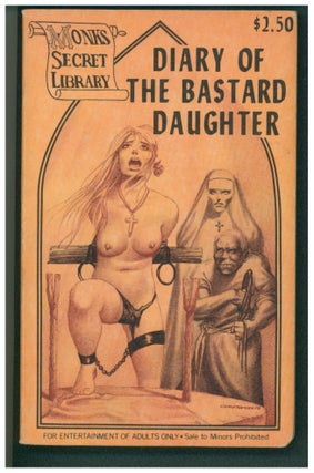 Diary of the Bastard Daughter. Monk's Secret Library.