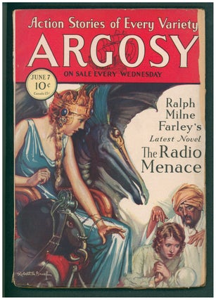 Item #37374 The Radio Menace in Argosy June 7, 1930 to July 12, 1930. Ralph Milne Farley, Roger...