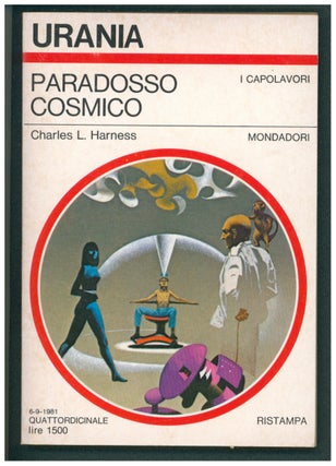Item #37411 Paradosso cosmico. (Flight Into Yesterday Italian Edition). Charles L. Harness