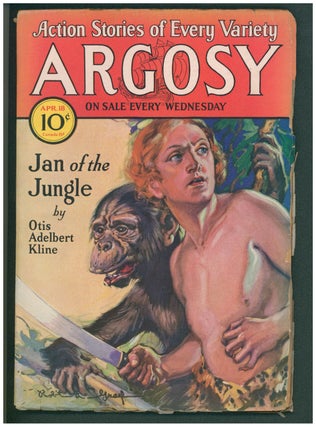 Item #37418 Jan of the Jungle in Argosy April 18, 1931 to May 23, 1931. Otis Adelbert Kline