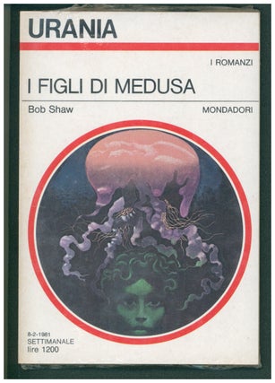 Item #37438 I figli di Medusa. (Medusa's Children Italian Edition). Bob Shaw