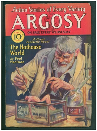 Item #37451 The Hothouse World Part I in Argosy February 21, 1931. Fred MacIsaac