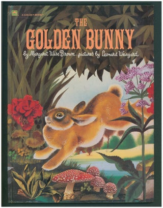 Item #37453 The Golden Bunny. Margaret Wise Brown