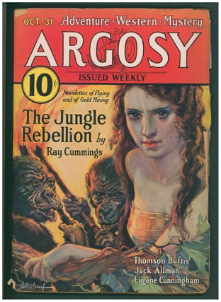 Item #37459 The Jungle Rebellion Part I in Argosy October 31, 1931. Ray Cummings