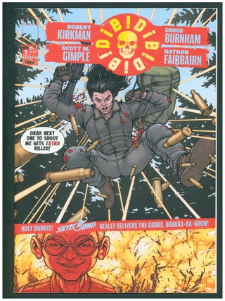 Die!Die!Die! Seven Issue Run.