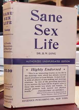 Item #37496 Sane Sex Life & Sane Sex Living. Some Things That All Sane People Ought to Know About...