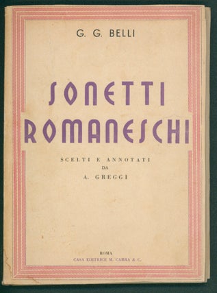 Item #37499 Sonetti romaneschi. Giuseppe Gioacchino Belli