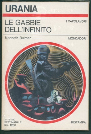 Item #37513 Le gabbie dell'infinito. (Behold the Stars Italian Edition). Kenneth Bulmer