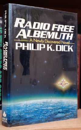 Item #37516 Radio Free Albemuth. Philip K. Dick